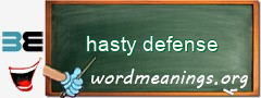 WordMeaning blackboard for hasty defense